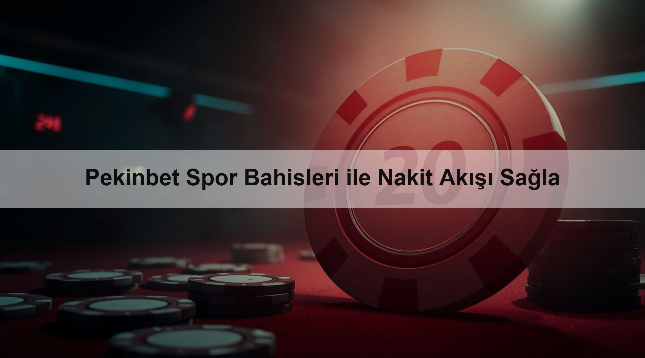 Pekinbet Spor Bahisleri ile Nakit Akışı Sağla