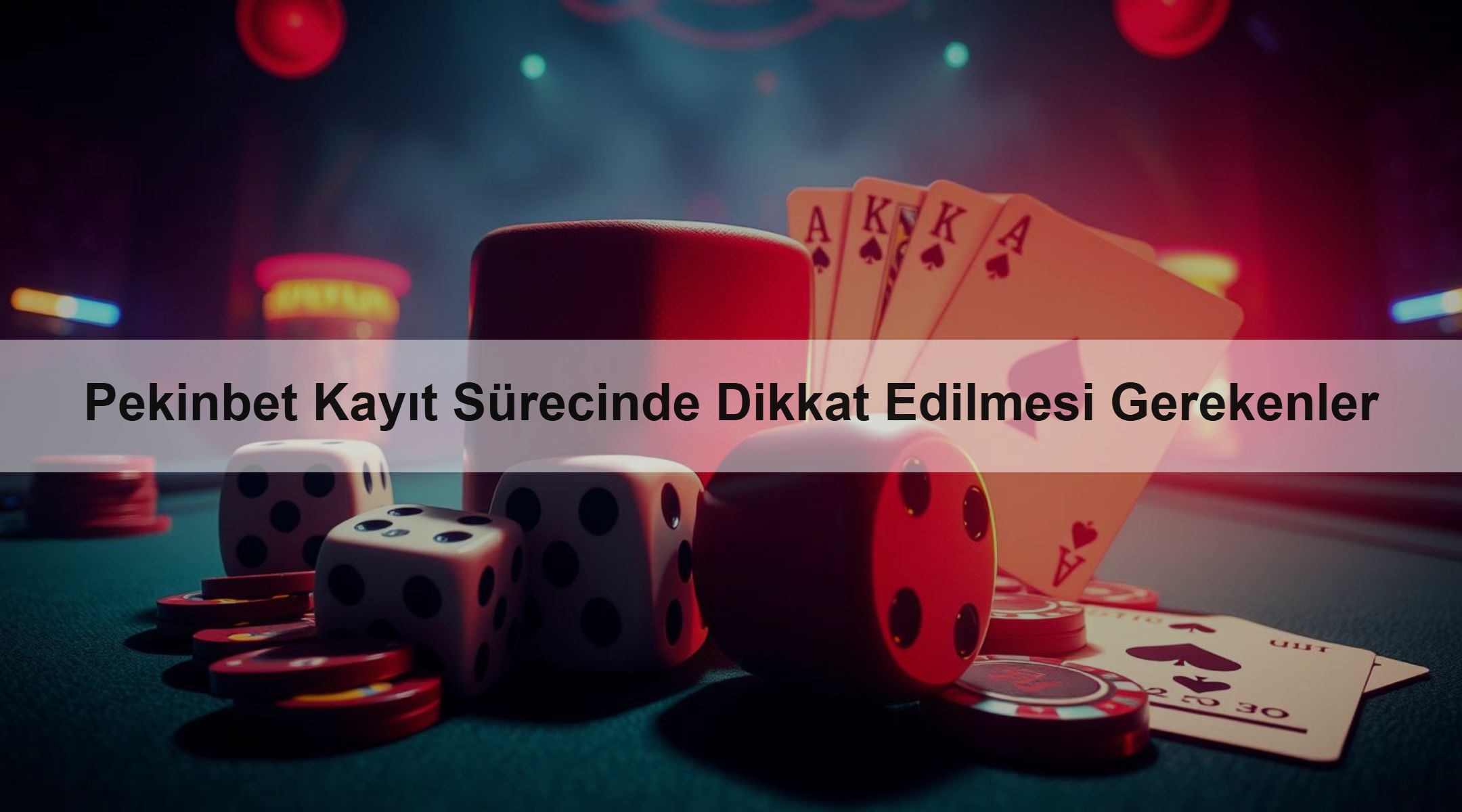 Pekinbet Kayıt Sürecinde Dikkat Edilmesi Gerekenler 1 Pekinbet Kayıt Sürecinde Dikkat Edilmesi Gerekenler