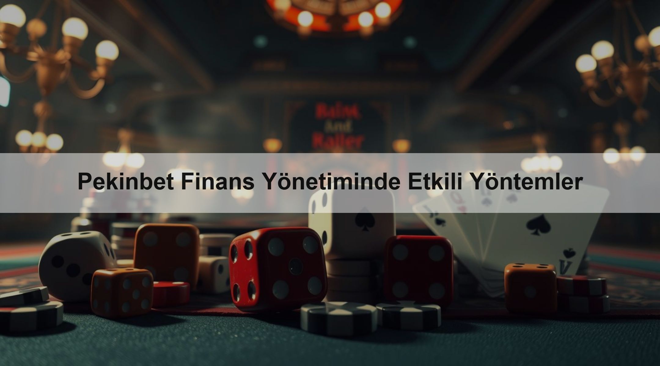 Pekinbet Finans Yönetiminde Etkili Yöntemler